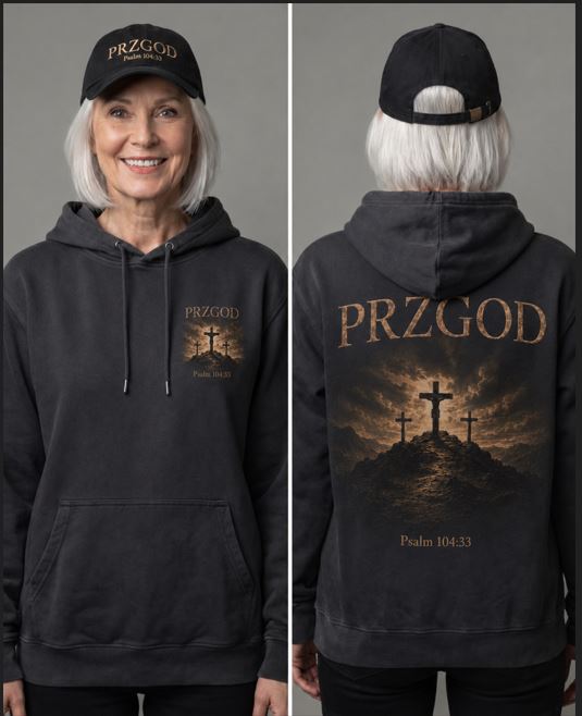 PRZGOD Psalm 104:33 Hoodie
